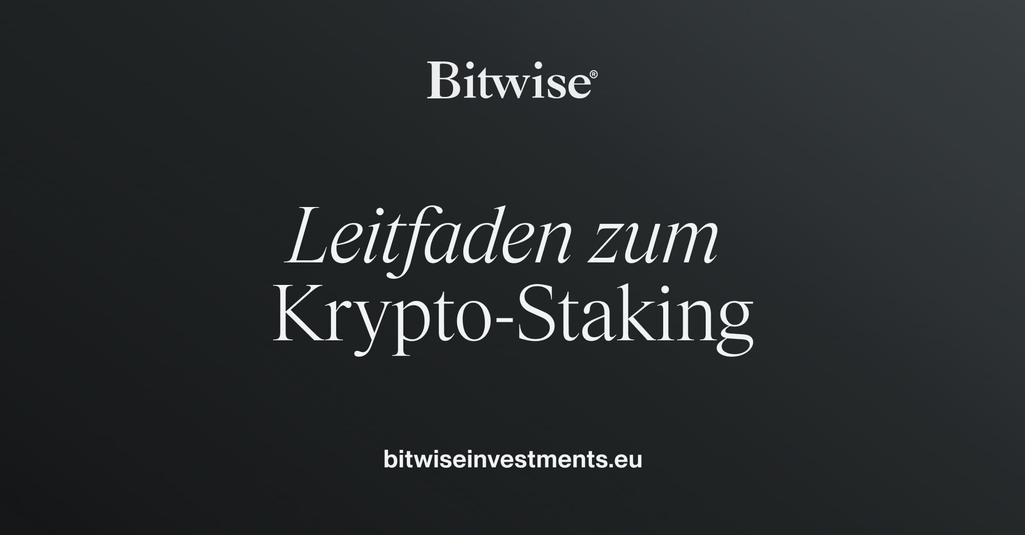 Leitfaden zum Krypto-Staking | Bitwise