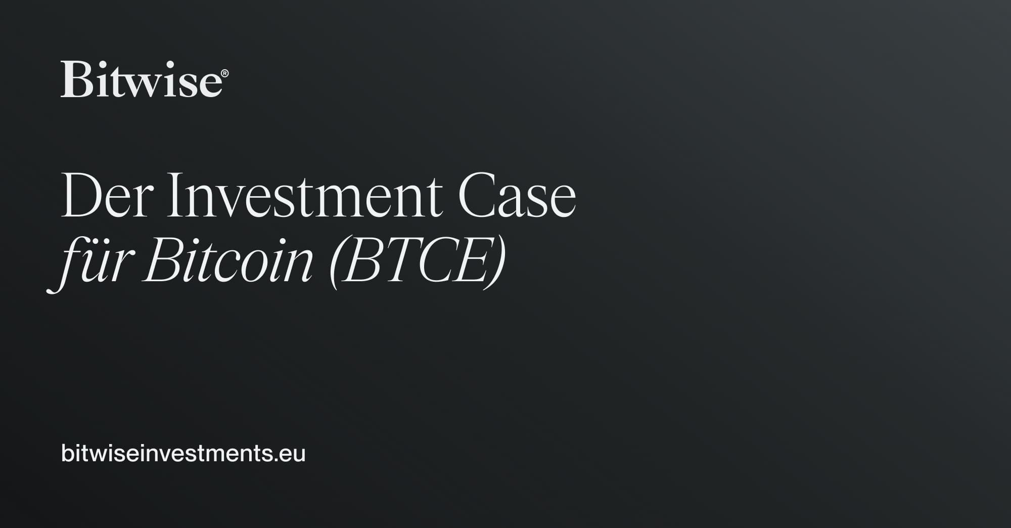 Der Investment Case für Bitcoin | Bitwise