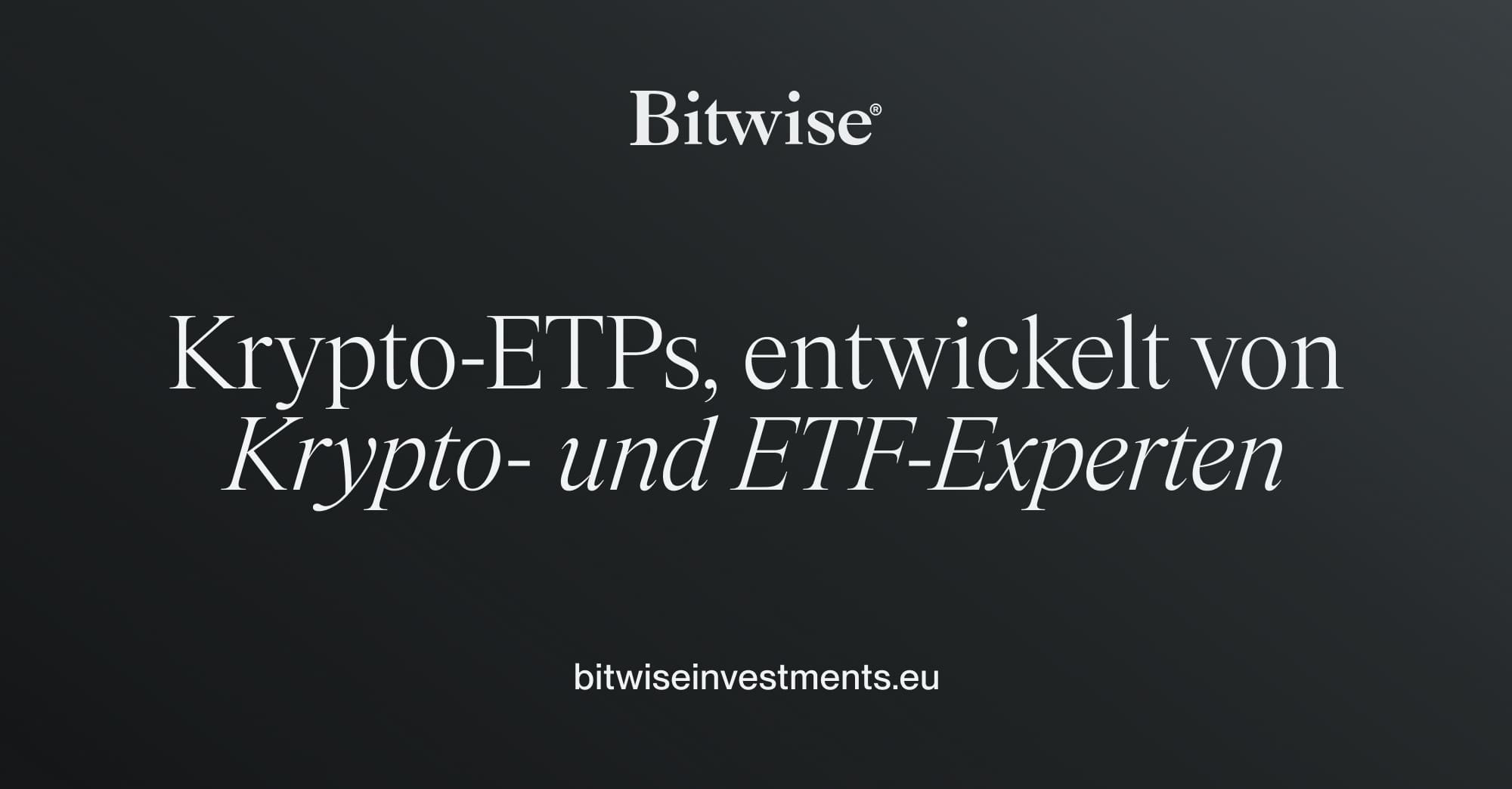 Krypto ETPs | Investieren in Kryptowährungen einfach wie in ETFs | Bitwise