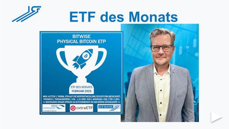 ICF Bank AG: ETF des Monats - Februar 2025