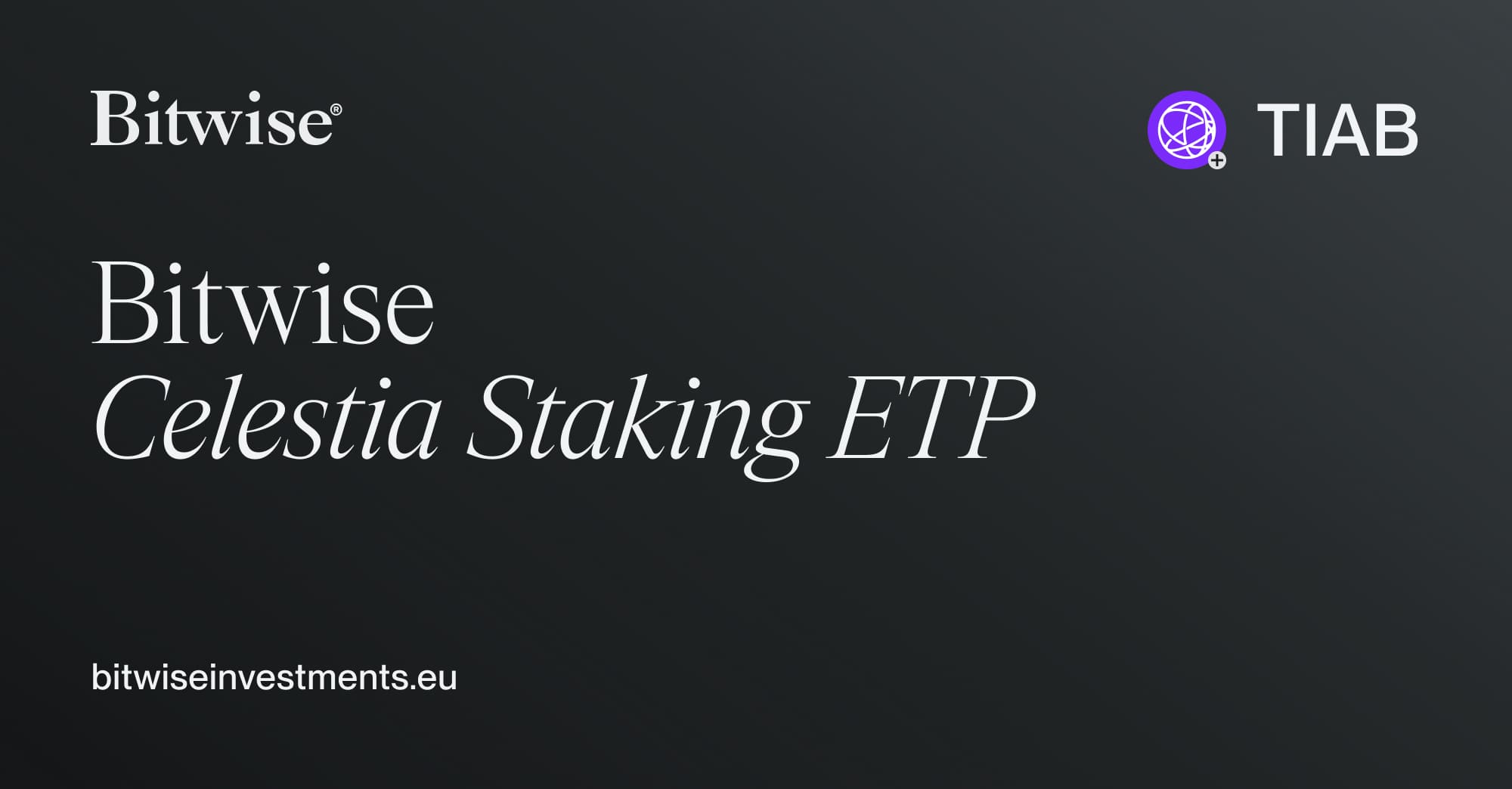 TIAB | Bitwise Celestia Staking ETP | DE000A4APRP0 | Bitwise